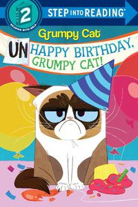 Cover image for Unhappy Birthday, Grumpy Cat!
