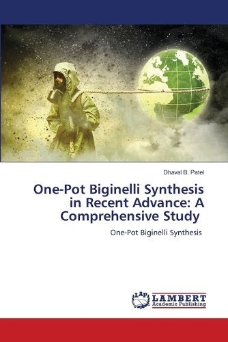 Cover image for One-Pot Biginelli Synthesis in Recent Advance