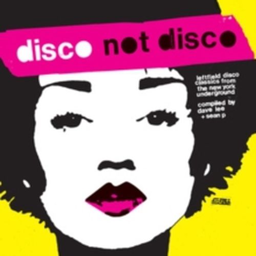 Cover image for Disco Not Disco - Various Artists *** 25th Anniversary Edition Yellow Vinyl 3LP 