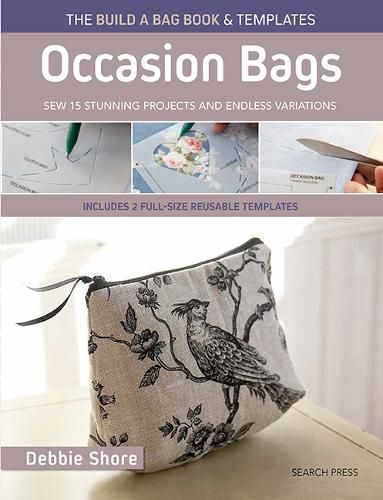 Cover image for The Build a Bag Book: Occasion Bags (paperback edition): Sew 15 stunning projects and endless variations