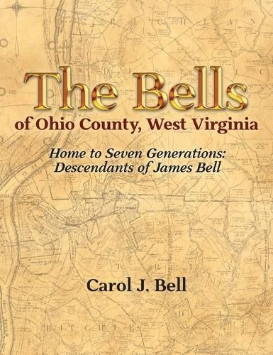 Cover image for The Bells of Ohio County, West Virginia