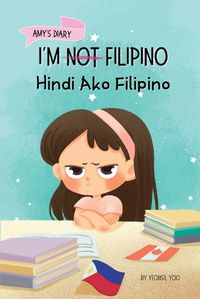 Cover image for I'm Not Filipino (Hindi Ako Filipino)