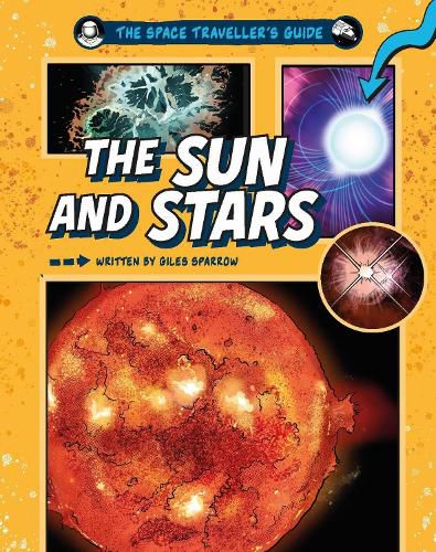 Cover image for The Space Traveller's Guide: The Sun and Stars