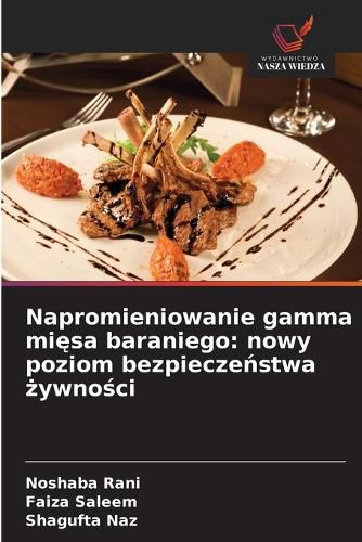 Napromieniowanie gamma mięsa baraniego, Noshaba Rani, Faiza Saleem ...