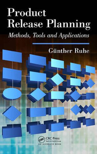 Cover image for Product Release Planning: Methods, Tools and Applications