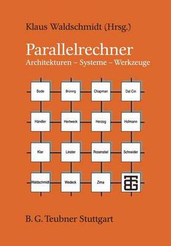 Parallelrechner: Architekturen - Systeme - Werkzeuge