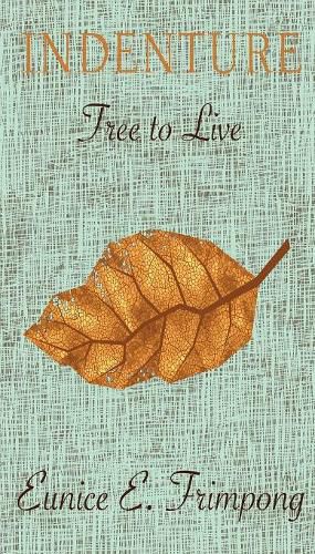 Cover image for Indenture: Free to Live