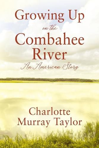 Growing up on the Combahee River