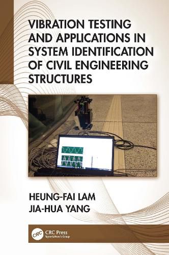 Cover image for Vibration Testing and Applications in System Identification of Civil Engineering Structures