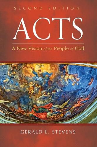 Acts, Second Edition: A New Vision of the People of God