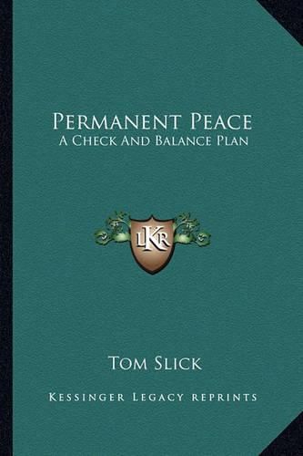 Cover image for Permanent Peace: A Check and Balance Plan