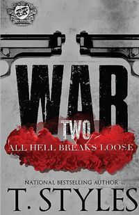 Cover image for War 2: All Hell Breaks Loose (The Cartel Publications Presents)