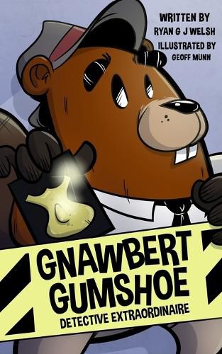 Cover image for Gnawbert Gumshoe Detective Extraordinaire