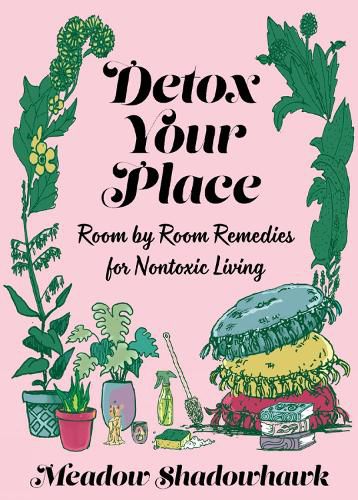 Cover image for Detox Your Place