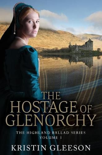 Cover image for The Hostage of Glenorchy