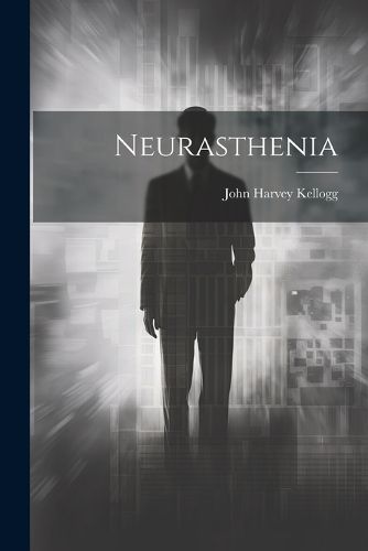 Cover image for Neurasthenia