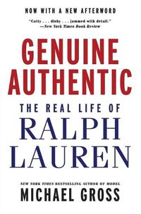 Cover image for Genuine Authentic: The Real Life of Ralph Lauren