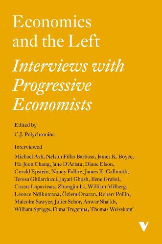 Cover image for Economics and the Left: Interviews with Progressive Economists