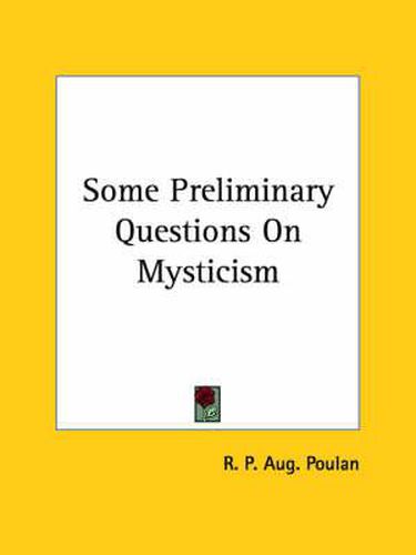 Cover image for Some Preliminary Questions on Mysticism