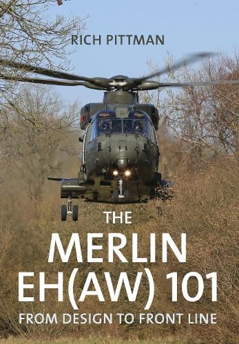 Cover image for The Merlin EH(AW) 101: From Design to Front Line