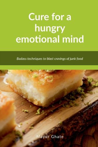 Cover image for Cure for a hungry emotional mind