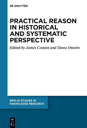 Cover image for Practical Reason in Historical and Systematic Perspective