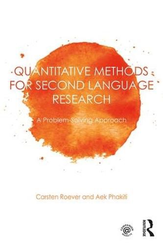 Cover image for Quantitative Methods for Second Language Research: A Problem-Solving Approach