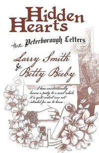 Cover image for Hidden Hearts: The Peterborough Letters