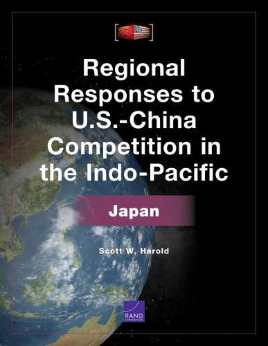 Cover image for Regional Responses to U.S.-China Competition in the Indo-Pacific: Japan