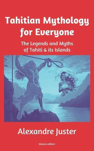 Cover image for Tahitian Mythology for Everyone