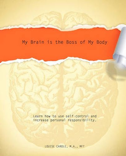 Cover image for My Brain Is the Boss of My Body