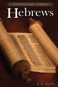 Cover image for Hebrews: A Literary Commentary On the Book of Hebrews