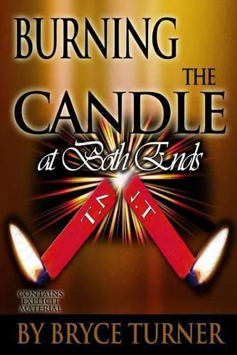 Cover image for Burning the Candle at Both Ends