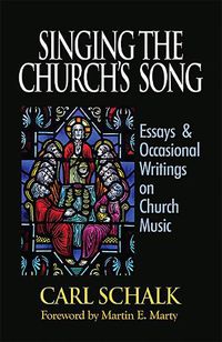 Cover image for Singing the Church's Song