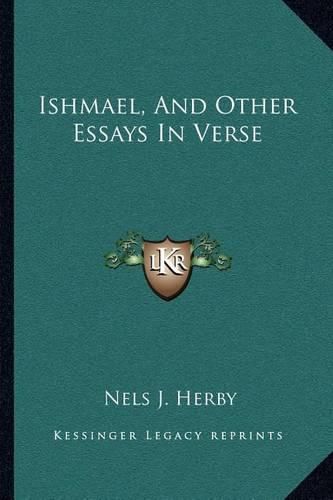 Cover image for Ishmael, and Other Essays in Verse