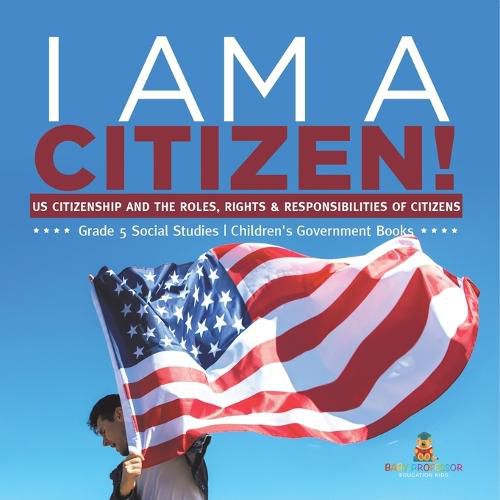 Cover image for I am A Citizen!