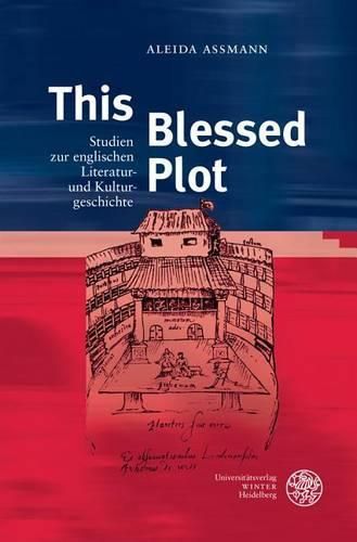 Cover image for This Blessed Plot: Studien Zur Englischen Literatur- Und Kulturgeschichte