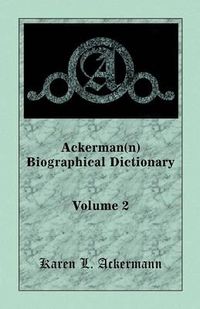 Cover image for Ackerman(n) Biographical Dictionary, Volume 2