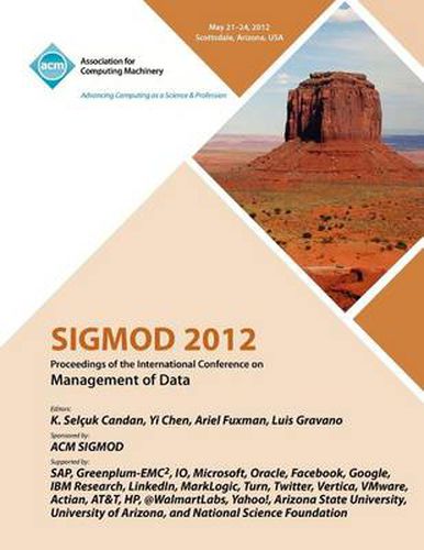 Cover image for SIGMOD 2012 Proceedings of the International Conference on Management of Data