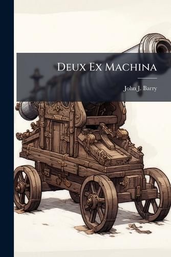 Cover image for Deux Ex Machina