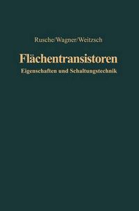 Cover image for Flachentransistoren: Eigenschaften und Schaltungstechnik