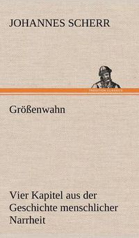 Cover image for Grossenwahn