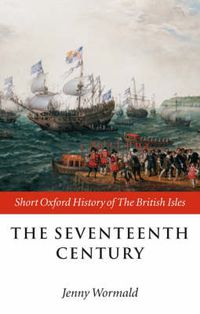 Cover image for The Seventeenth Century: 1603-1688