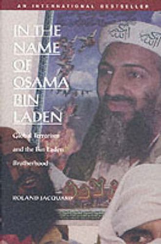 In the Name of Osama Bin Laden: Global Terrorism and the Bin Laden Brotherhood