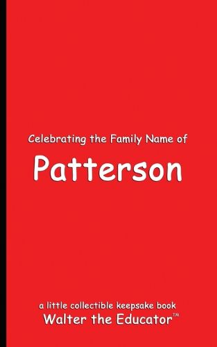 Celebrating the Family Name of Patterson