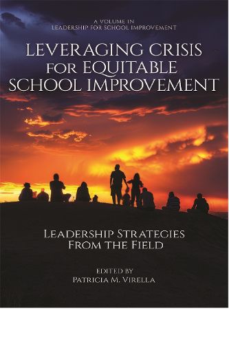 Cover image for Leveraging Crisis for Equitable School Improvement