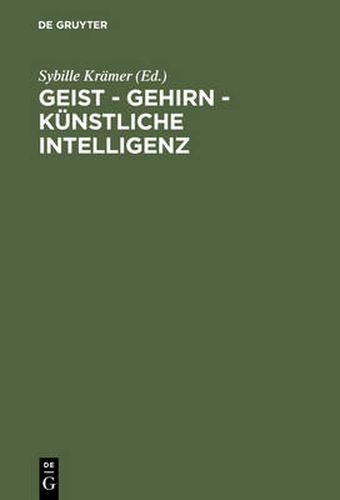 Cover image for Geist - Gehirn - kunstliche Intelligenz