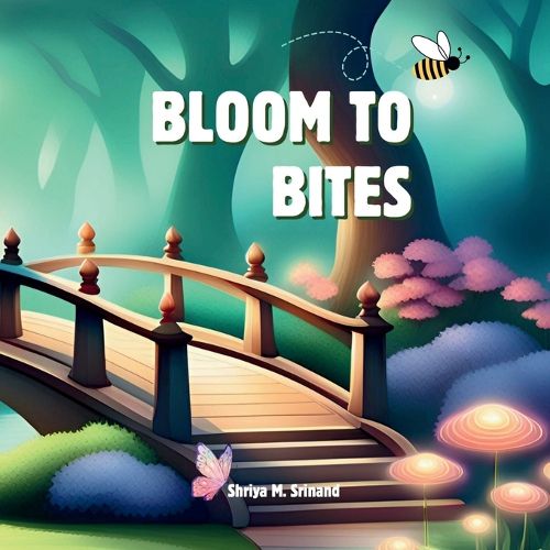 Cover image for Bloom to Bites