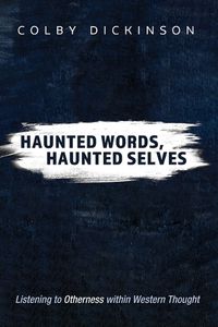 Cover image for Haunted Words, Haunted Selves