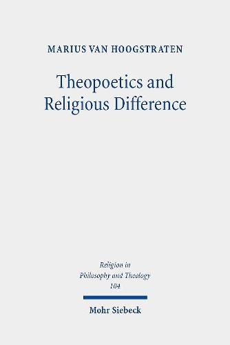 Theopoetics and Religious Difference: The Unruliness of the Interreligious: A Dialogue with Richard Kearney, John D. Caputo, and Catherine Keller